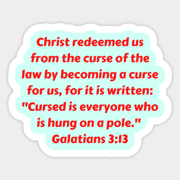 Bible Verse Galatians 3:13 Sticker by Prayingwarrior